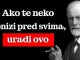 Kad te neko napadne, izgovori ovu rečenicu i pretvorit ćeš se u stijenu koju niko ne može srušiti