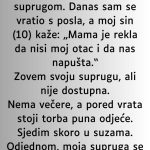 “Sinoć sam se posvađao sa suprugom….”