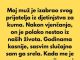 Moj muž je izabrao svog prijatelja iz djetinjstva za kuma…